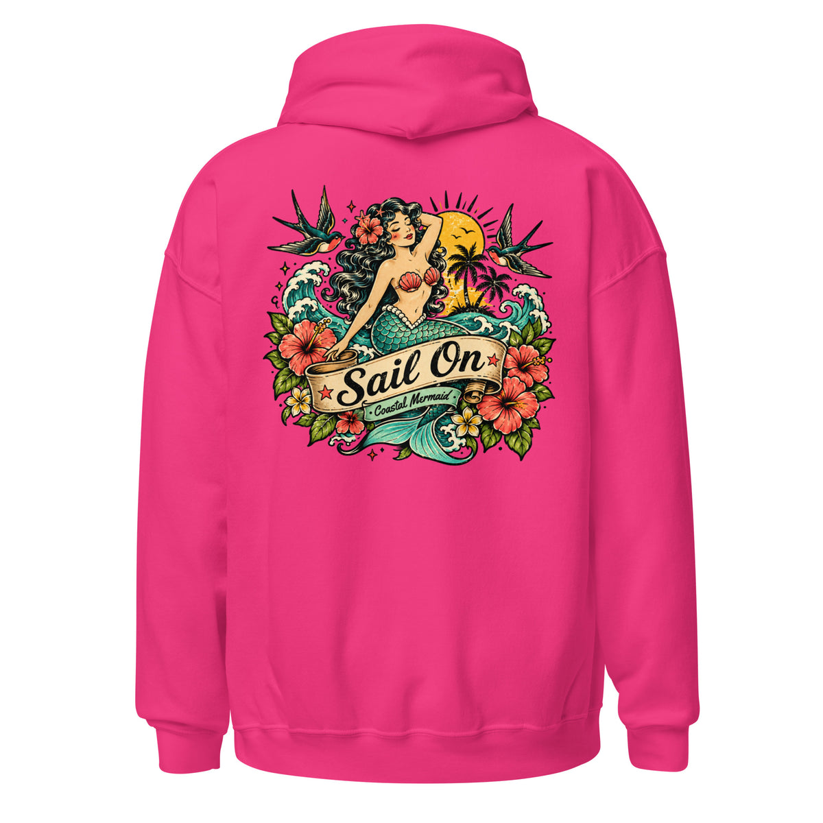 Coastal Mermaid Hoodie in Heliconia, back view with full Sail On Coastal Mermaid back print
