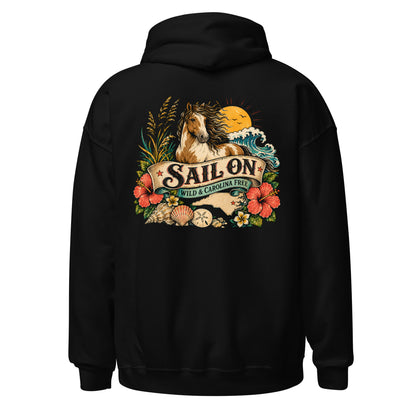 Wild and Carolina Free Hoodie in Black, back view with full Sail On Wild and Carolina Free back print