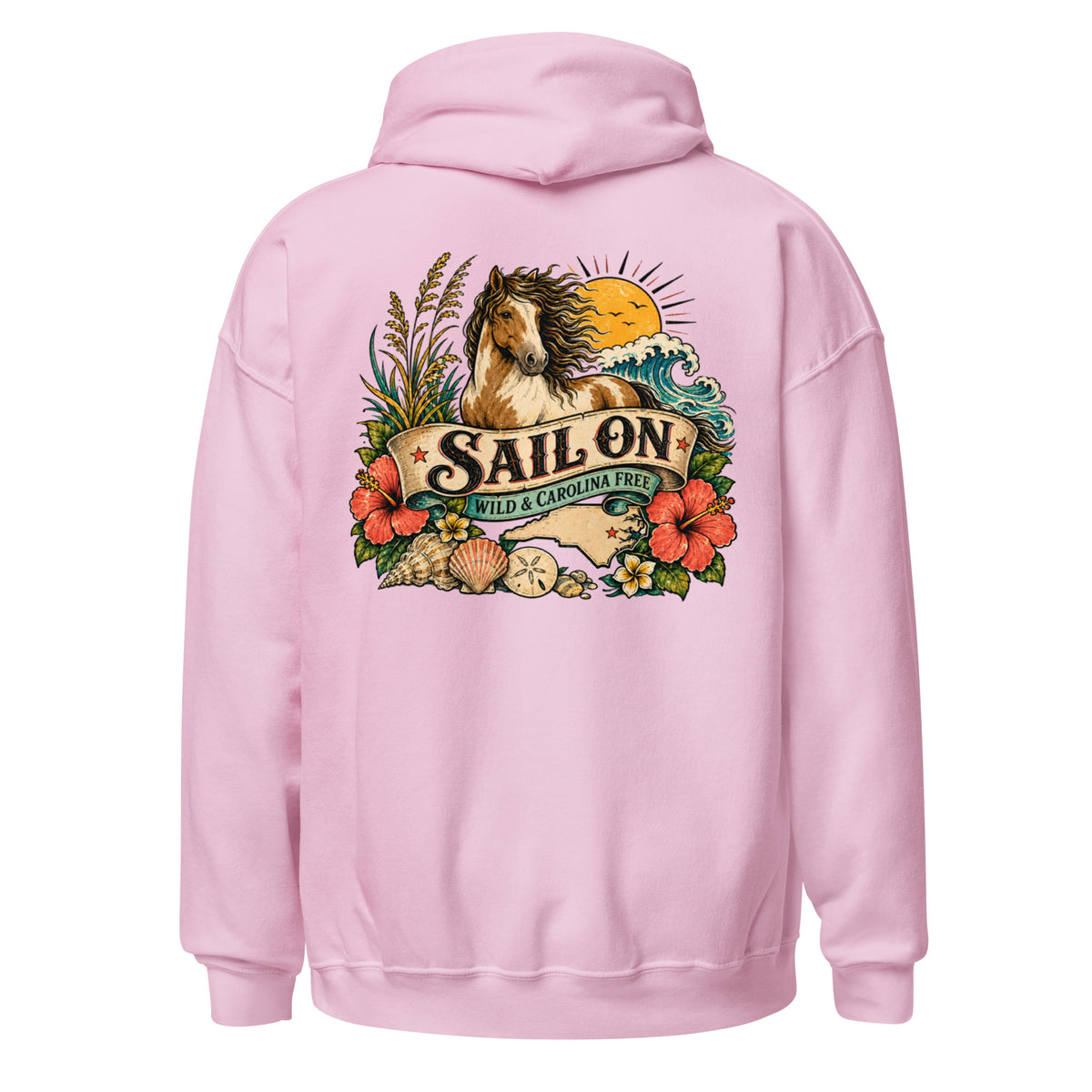 Wild and Carolina Free Hoodie in Light Pink, back view with full Sail On Wild and Carolina Free back print